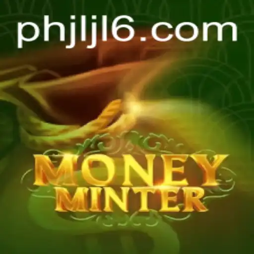 Discover the Thrilling World of MoneyMinter: Rules and Insights into the Latest Gaming Sensation